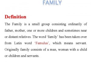 Family of orientation