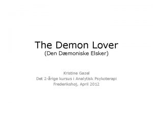 The Demon Lover Den Dmoniske Elsker Kristine Gazel