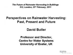 Future of rainwater harvesting