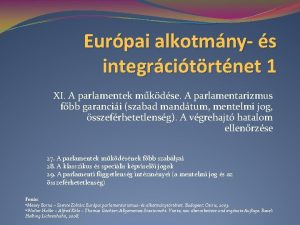 Eurpai alkotmny s integrcitrtnet 1 XI A parlamentek