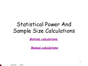Statistical Power And Sample Size Calculations Minitab calculations