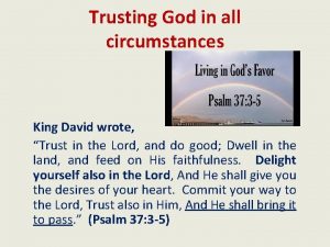 Trusting god in all circumstances