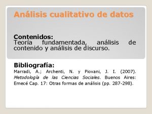 Anlisis cualitativo de datos Contenidos Teora fundamentada anlisis