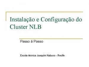 Instalao e Configurao do Cluster NLB Passo Passo