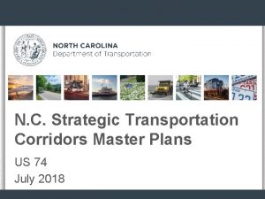 N C Strategic Transportation Corridors Master Plans US