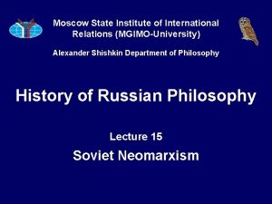 Moscow State Institute of International Relations MGIMOUniversity Alexander