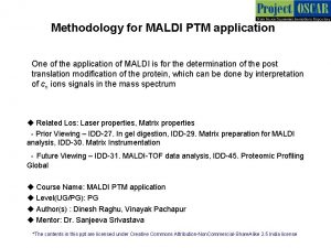 Methodology for MALDI PTM application One of the