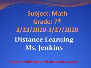 Subject Math th Grade 7 3232020 3272020 Distance