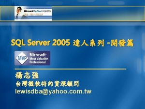 SQL Server 2005 SQL Server Bob Beauchemin SQL