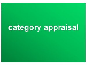 Category appraisal