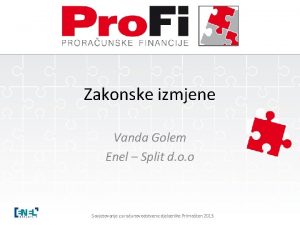 Zakonske izmjene Vanda Golem Enel Split d o