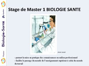 Stage de Master 1 BIOLOGIE SANTE Annie Lensch
