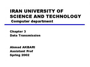 IRAN UNIVERSITY OF SCIENCE AND TECHNOLOGY Computer department