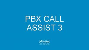 PBX CALL ASSIST 3 WINDOWS CLIENT SIP und