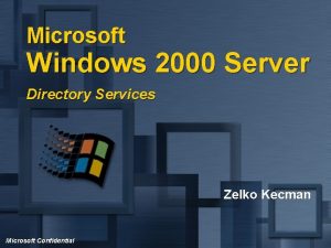 Microsoft Windows 2000 Server Directory Services Zelko Kecman