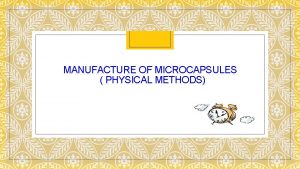 Microencapsulation slideshare