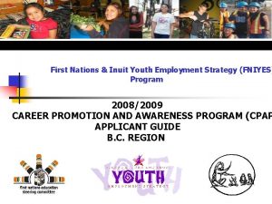First Nations Inuit Youth Employment Strategy FNIYES Program