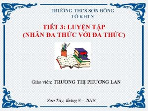 TRNG THCS SN NG T KHTN TIT 3