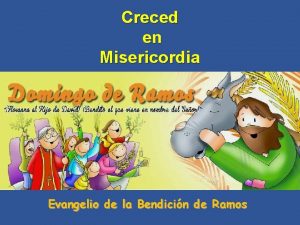 Creced en Misericordia Evangelio de la Bendicin de