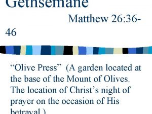 Olive press gethsemane