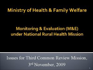 Ministry of Health Family Welfare Monitoring Evaluation ME