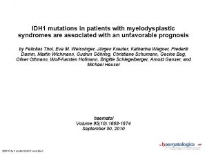 IDH 1 mutations in patients with myelodysplastic syndromes