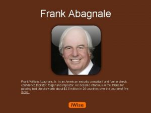 Frank william abagnale jr. frank abagnale, sr.