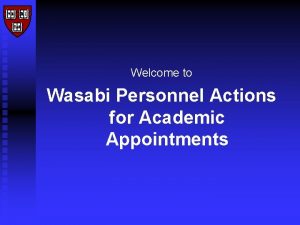 Welcome to Wasabi Personnel Actions for Academic Appointments