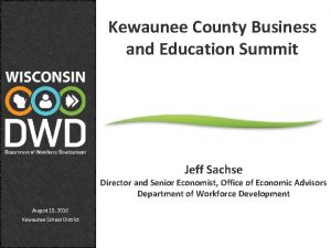 Kewaunee County Business and Education Summit Jeff Sachse