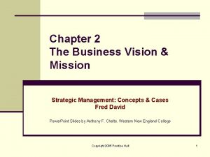 Chapter 2 The Business Vision Mission Strategic Management