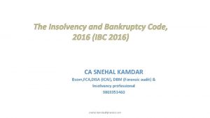 The Insolvency and Bankruptcy Code 2016 IBC 2016