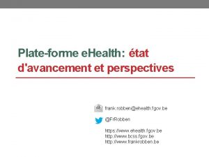 Plateforme e Health tat davancement et perspectives frank