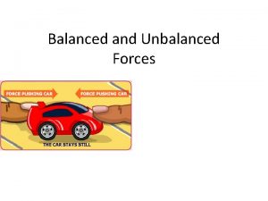 Balanced and unbalanced forces examples