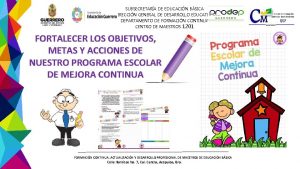 SUBSECRETARA DE EDUCACIN BSICA DIRECCIN GENERAL DE DESARROLLO