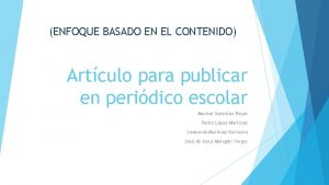 ENFOQUE BASADO EN EL CONTENIDO Artculo para publicar