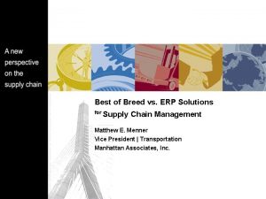 Best of Breed vs ERP Solutions for Supply