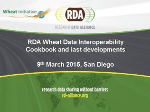 RDA Wheat Data Interoperability Cookbook and last developments