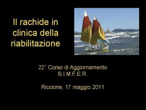 Il rachide in clinica della riabilitazione 22 Corso