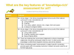 What are the key features of knowledgerich assessment