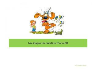 Les tapes de cration dune BD Lala aime