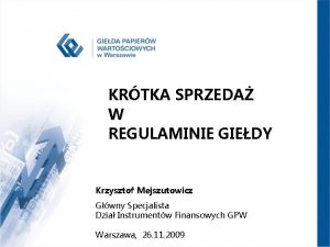 KRTKA SPRZEDA W REGULAMINIE GIEDY Krzysztof Mejszutowicz Gwny