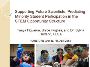 Supporting Future Scientists Predicting Minority Student Participation in