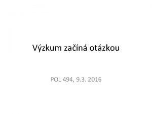 Vzkum zan otzkou POL 494 9 3 2016