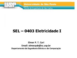 Escola de Engenharia de So Carlos SEL 0403