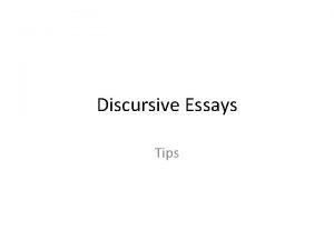 Discursive Essays Tips Homework Sources When you have
