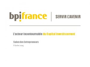 Lacteur incontournable du Capital Investissement Salon des Entrepreneurs