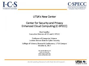 UTSAs New Center for Security and Privacy Enhanced