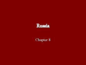 Russia Chapter 8 A Vast Land Climate Geography