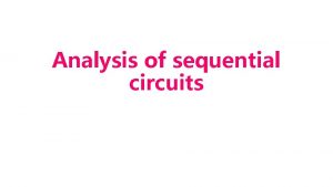 Analysis of sequential circuit