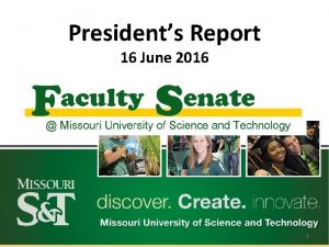 Presidents Report 16 June 2016 1 IFC Representatives